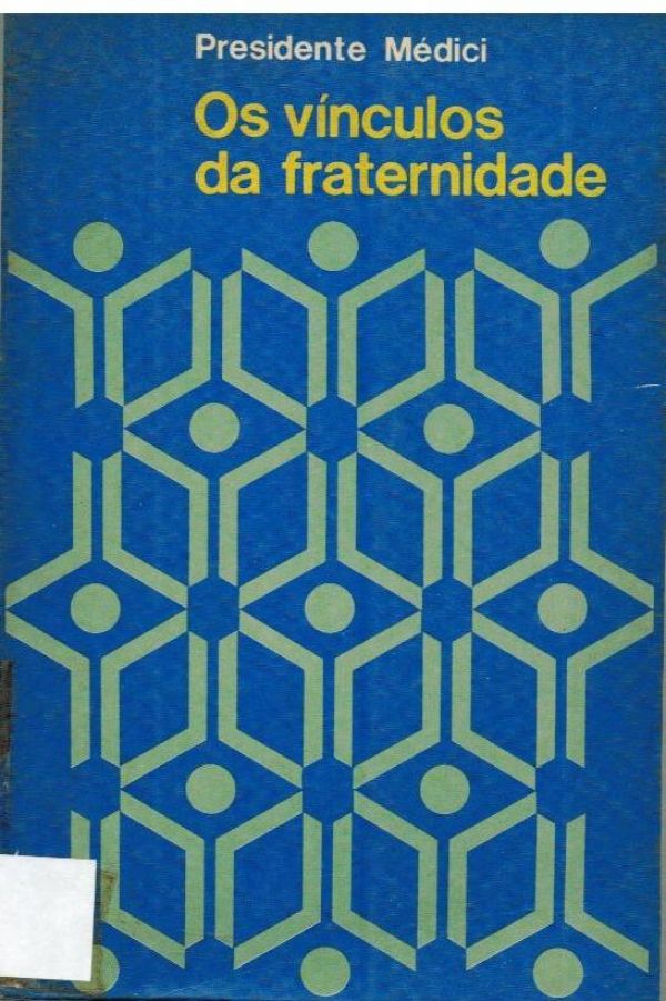 Vínculos da Fraternidade. Os